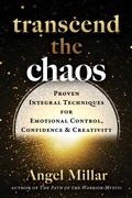 Cover: Transcend the Chaos - Inner Traditions Bear and Company
