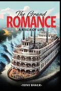 Cover: The Grand Romance - AMZ Kindle Direct Publications