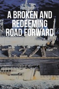 Cover: A Broken And Redeeming Road Forward - Fulton Books, Inc.