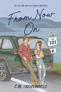 Cover: From Now On - C.W. Farnsworth