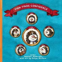 Enlarge image Cover: Finn Finds Confidence - Zoeandmebooks