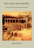 Cover: Cem Anos Sem Perd&atilde;o - Clube de Autores