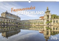 Abbildung von: Faszinierendes Deutschland 2026 - Bildkalender 49,5x33 cm - ALPHA EDITION
