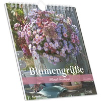 Abbildung von: Blumengrüße 2026 - Postkartenkalender 16x17 cm - Blumen - zum Aufstellen oder Aufhängen - Monatskalendarium - Gadget - Mitbringsel - Alpha Edition - ALPHA EDITION