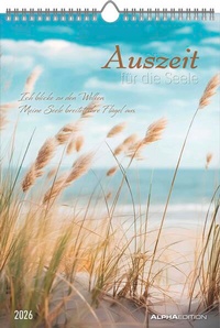 Abbildung von: Alpha Edition - Auszeit für die Seele Kalender 2026 - Wandkalender 23,7×34 cm mit Landschaftsmotiven & Zitaten, Platz für Notizen, dekorativer Bildkalender mit Zusatzinfos für mehr Achtsamkeit - ALPHA EDITION