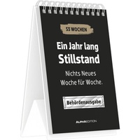 Abbildung von: Ein Jahr lang Stillstand - nichts Neues Woche für Woche - Behördenausgabe - ALPHA EDITION