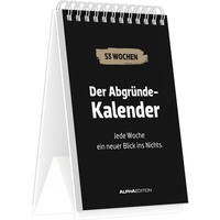 Abbildung von: Der Abgründe Kalender - jede Woche ein neuer Blick ins Nichts - ALPHA EDITION