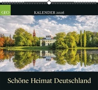 Abbildung von: GEO Schöne Heimat Deutschland 2026 - Wand-Kalender - Poster-Kalender - Landschafts-Fotografie - 50x45 - GEO