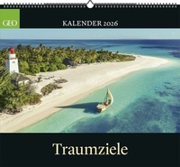 Abbildung von: GEO Traumziele 2026 - Wand-Kalender - Reise-Kalender - Poster-Kalender - 50x45 - GEO