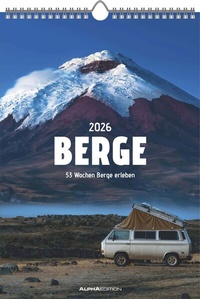 Abbildung von: Berge - Wochenkalender mit 53 Motiven und Beschreibungen - ALPHA EDITION