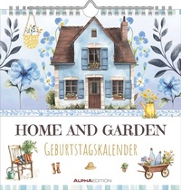Abbildung von: Home & Garden - Geburtstagskalender - ALPHA EDITION