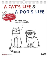 Abbildung von: A Cat's Life & A Dogs Life 2026 - Wende-Kalender - Wand-Kalender - Broschüren-Kalender - 30x30 - 30x60 geöffnet - Katzen & Hunde - Cartoon - Neumann