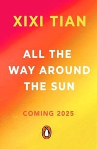 Abbildung von: All the Way Around the Sun - Penguin Books Ltd