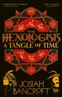 Cover: The Hexologists: A Tangle of Time - Orbit