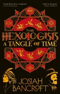 Cover: The Hexologists: A Tangle of Time - Orbit