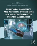 Cover: Behavioral Biometrics and Artificial Intelligence for Neurodegenerative Diseases Assessment - Academic Press