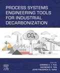 Cover: Process Systems Engineering Tools for Industrial Decarbonization - Elsevier