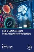 Cover: Role of Gut Microbiome in Neurodegenerative Disorders - Academic Press