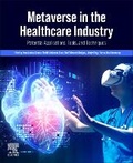 Cover: Metaverse in the Healthcare Industry - Elsevier