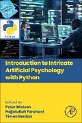 Cover: Introduction to Intricate Artificial Psychology with Python - Academic Press