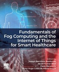 Cover: Fundamentals of Fog Computing and the Internet of Things for Smart Healthcare - Elsevier