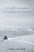 Cover: A Cold Colonialism - University of British Columbia Press