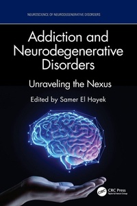 Abbildung von: Addiction and Neurodegenerative Disorders - CRC Press