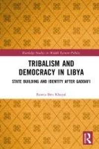 Abbildung von: Tribalism and Democracy in Libya - Routledge