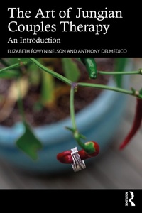 Abbildung von: The Art of Jungian Couples Therapy - Routledge