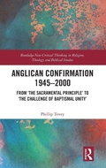 Cover: Anglican Confirmation 1945-2000 - Routledge