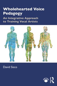 Abbildung von: Wholehearted Voice Pedagogy - Routledge