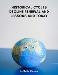 Abbildung von: HISTORICAL CYCLES DECLINE RENEWAL AND LESSON AND TODAY. - Lulu.com
