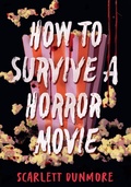 Cover: How to Survive a Horror Movie - Union Square & Co.