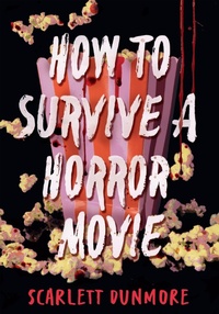 Enlarge image Cover: How to Survive a Horror Movie - Union Square & Co.