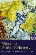 Cover: Moses and Political Philosophy - University of Toronto Press
