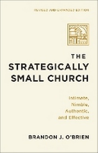 Enlarge image Cover: The Strategically Small Church - Baker Publishing Group