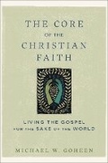 Cover: Core of the Christian Faith - Brazos Press