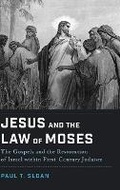 Cover: Jesus and the Law of Moses - Baker Publishing Group