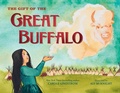 Cover: The Gift of the Great Buffalo - Bloomsbury Childrens Books
