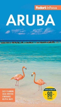Abbildung von: Fodor's InFocus Aruba - Fodor's Travel Publications Inc.,U.S.