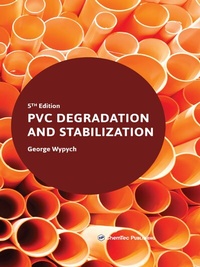 Abbildung von: PVC Degradation and Stabilization - ChemTec Publishing