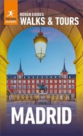 Cover: Rough Guides Walks and Tours Madrid: Top 15 Itineraries for Your Trip: Travel Guide eBook - ROUGH GUIDES