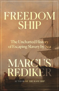 Enlarge image Cover: Freedom Ship - Verso Books