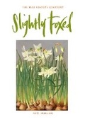 Cover: Slightly Foxed: A Matter of Compression - Slightly Foxed: The Real Reader's Quarterly