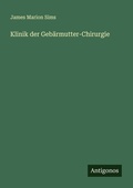 Cover: Klinik der Geb&auml;rmutter-Chirurgie - Antigonos Verlag