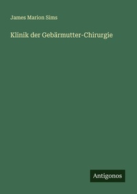 Enlarge image Cover: Klinik der Gebärmutter-Chirurgie - Antigonos Verlag