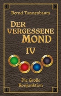 Cover: Der vergessene Mond Bd IV - tredition
