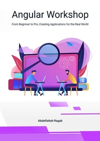Enlarge image Cover: Angular Workshop - Abdelfattah Ragab