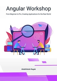 Enlarge image Cover: Angular Workshop - Abdelfattah Ragab