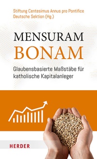 Abbildung von: Mensuram Bonam - Verlag Herder